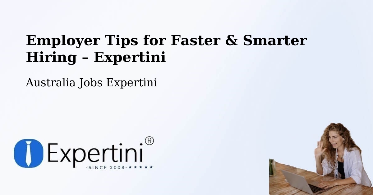 Employer Tips for Hiring & Recruitment – Bargo - Bargo, Australia Jobs Expertini